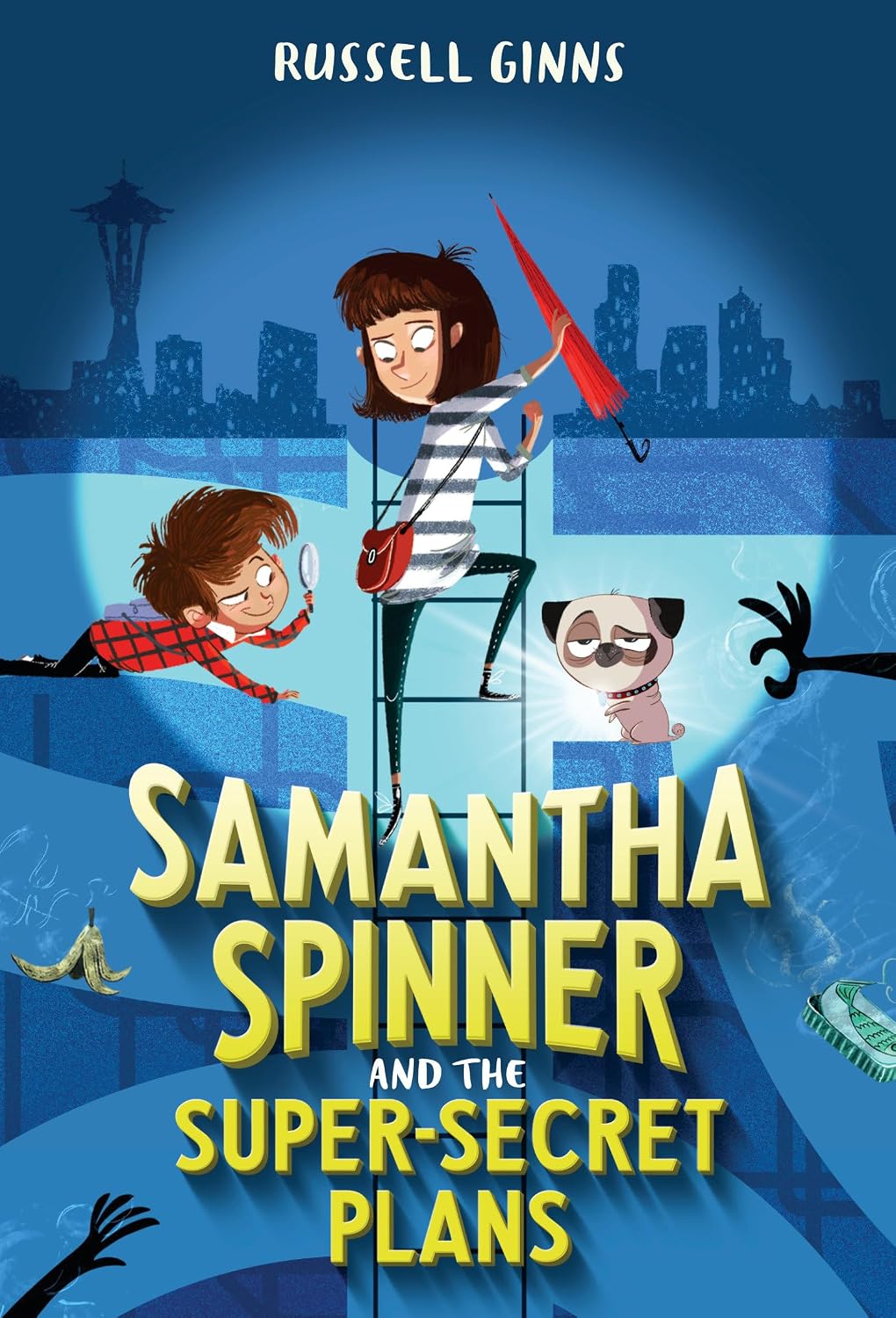 Cover of Samantha Spinner and the Super-Secret Plans