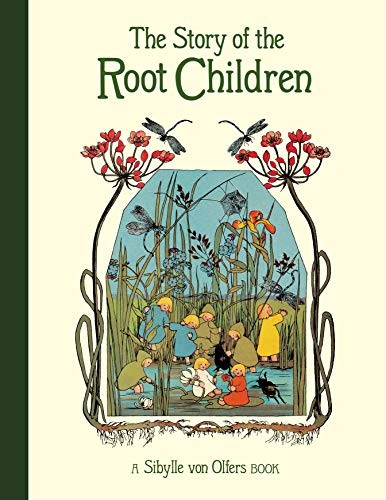 Cover of The Story of the Root-Children