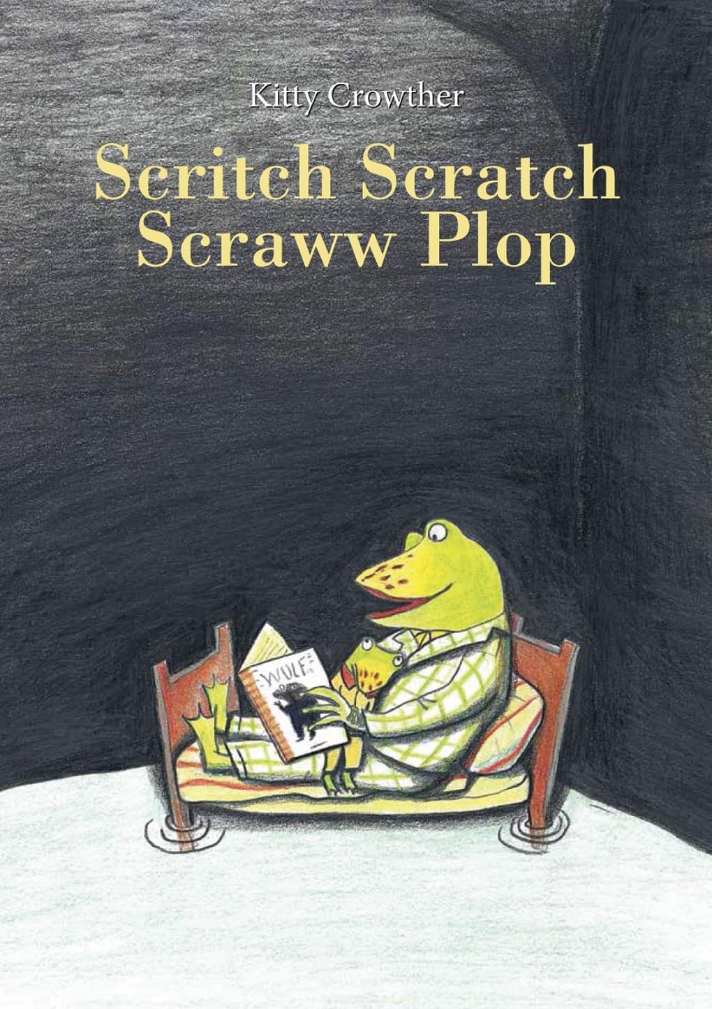 Cover of Scritch Scratch Scraww Plop!