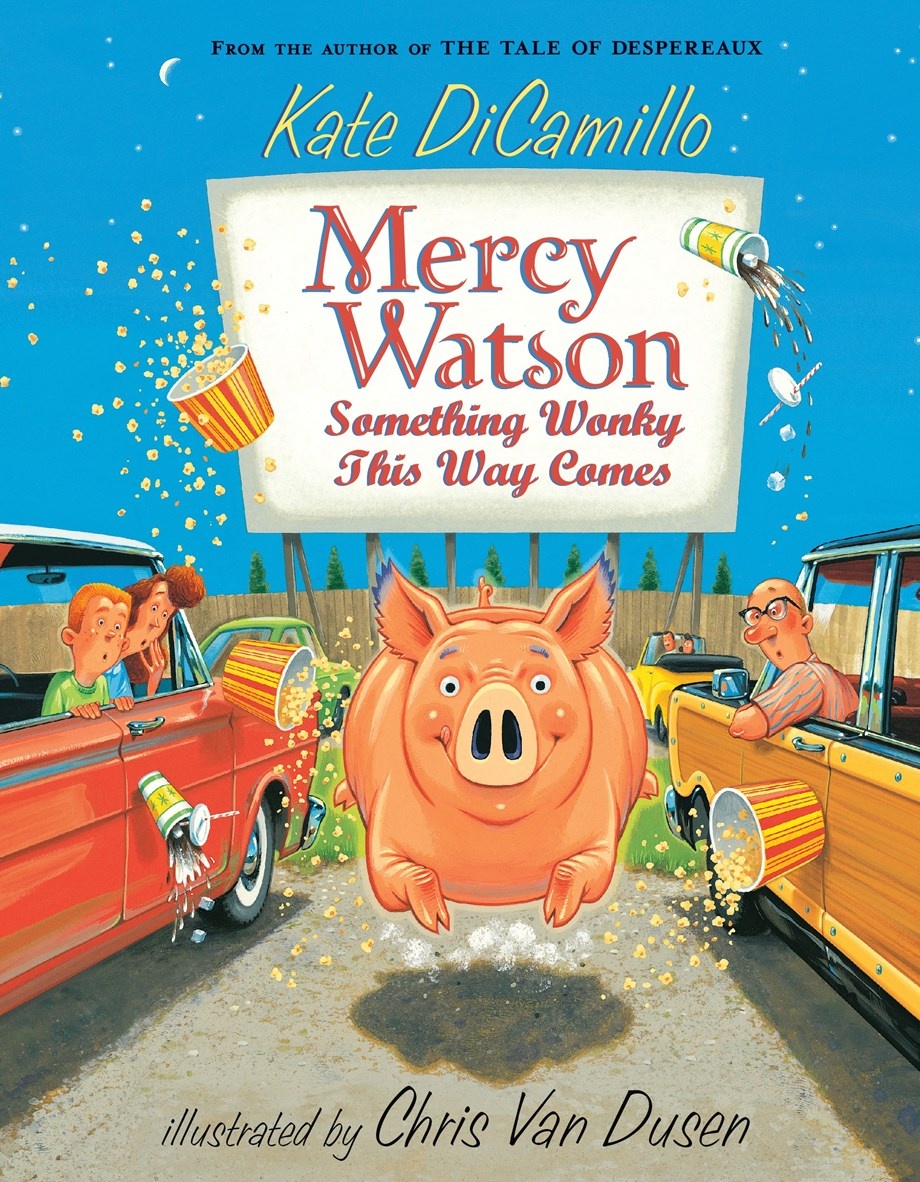 Cover of Mercy Watson: Something Wonky This Way Comes