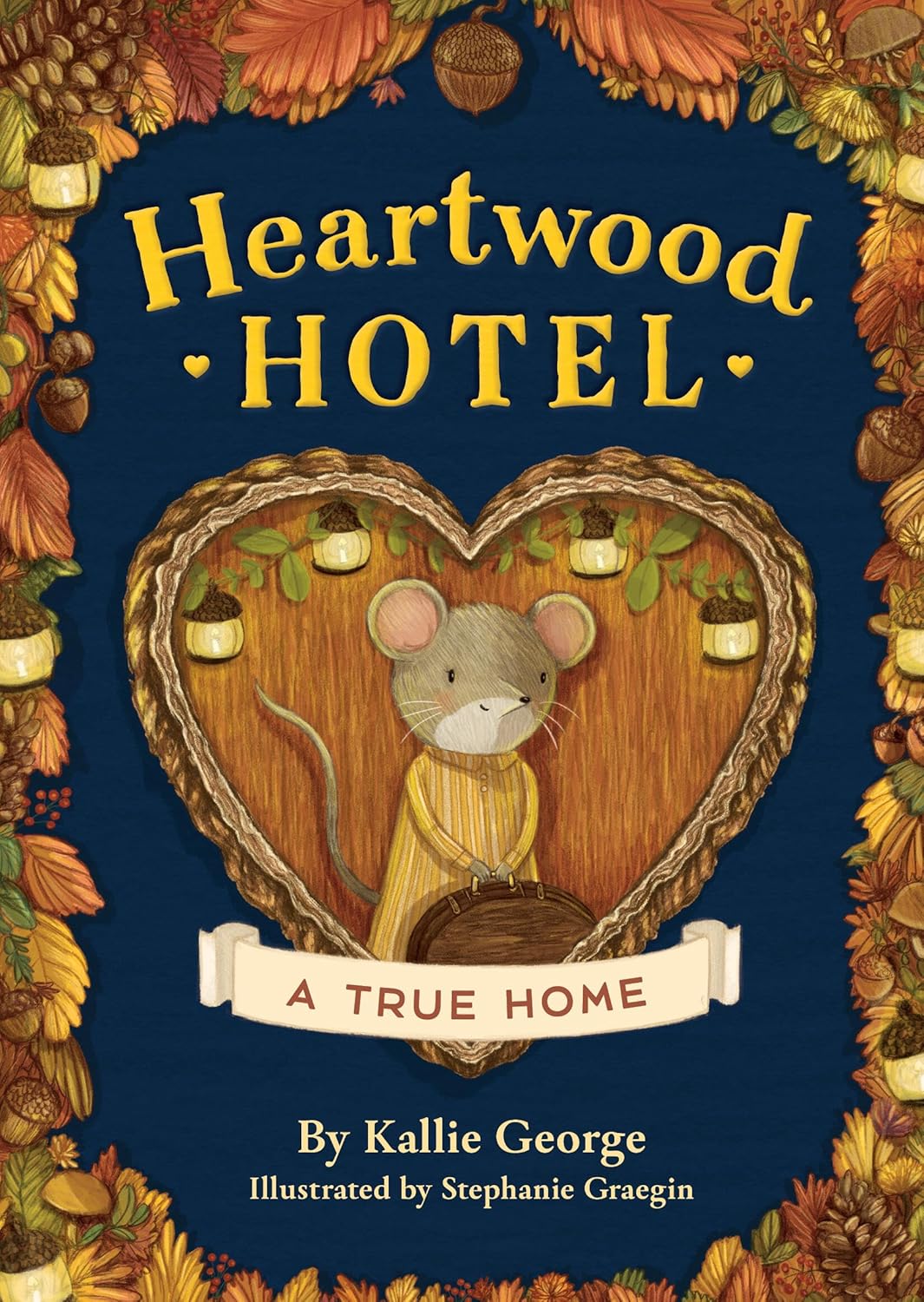 Cover of Heartwood Hotel: A True Home