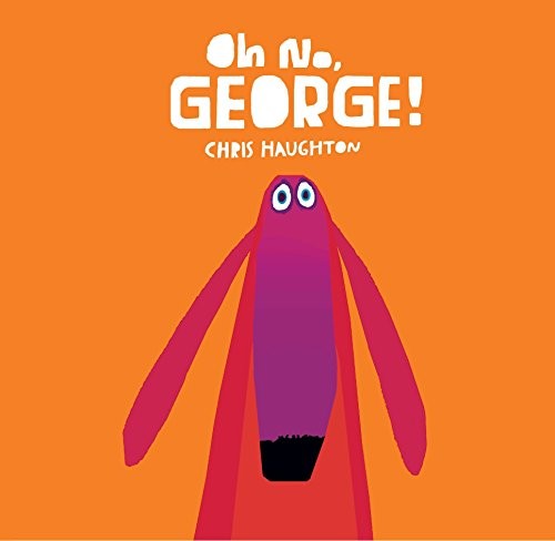 Cover of Oh No, George!